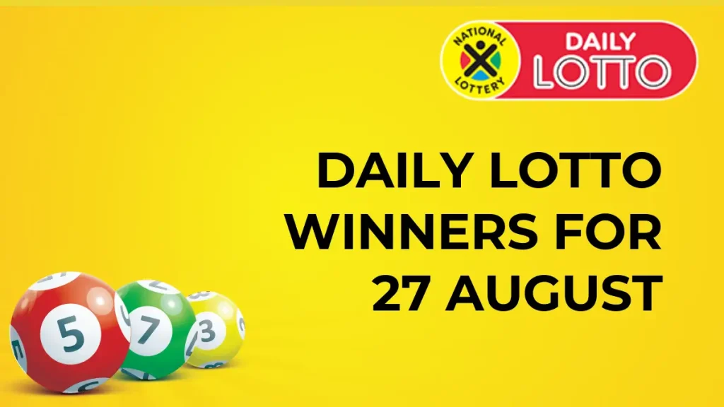Congratulations for the Daily Lotto Winners for 27 August 2024