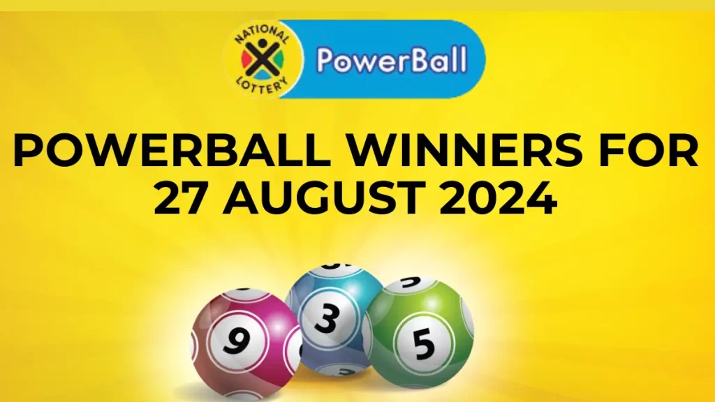 Congratulations to the Powerball Winners for 27 August 2024