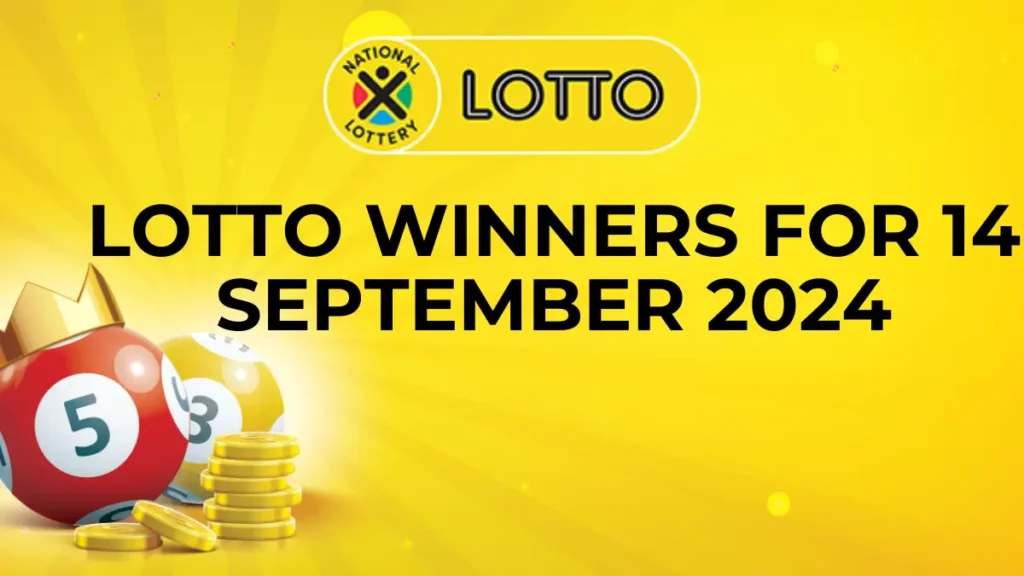 Congratulations to The Lotto Winners for 14 September 2024