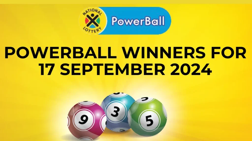 Congratulations to The Powerball Winners for 17 September 2024
