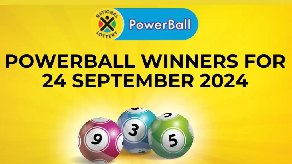 Congratulations to The Powerball Winners for 24 September 2024