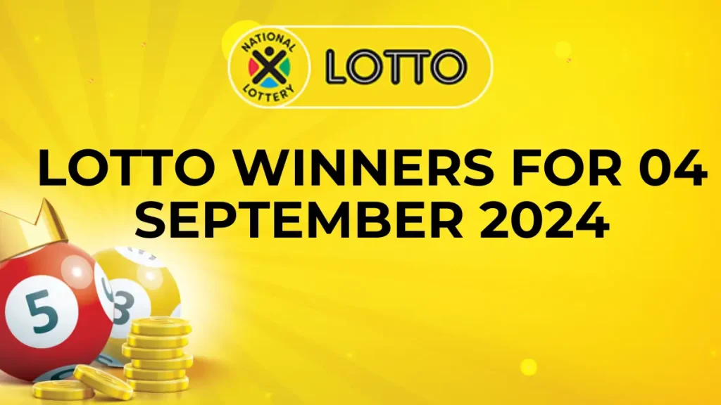 Congratulations to the Lotto Winners for 04 September 2024