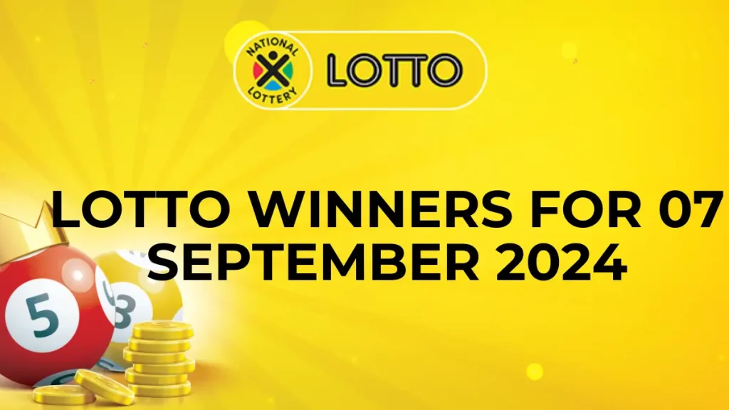 Congratulations to The Lotto Winners for 07 September 2024