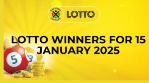 Congratulations to the Winners of the Lotto Results Lotto Winners for 15 January 2025 LOTTO RESULTS: Congratulations To The Lotto Winners For 15 January 2025