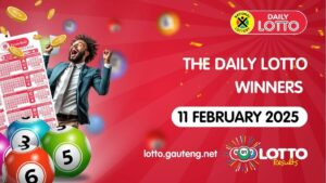 Three lucky winners share the Daily Lotto Jackpot – 11 February 2025 Daily Lotto Jackpot